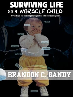 cover image of Surviving Life as a Miracle Child